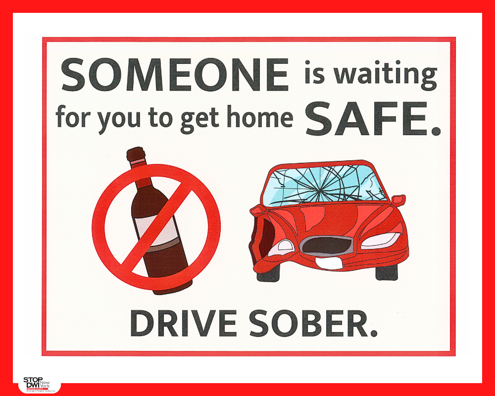 A crossed-out alcohol bottle and a damaged red car, with the message: Someone is waiting for you to get home safe. Drive sober.